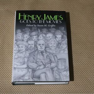 Henry James Goes to the Movies Book